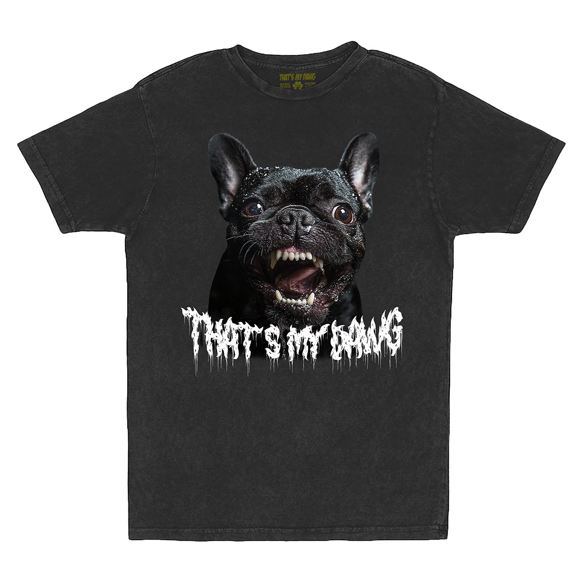 a black t - shirt with an image of a dog that says, that '