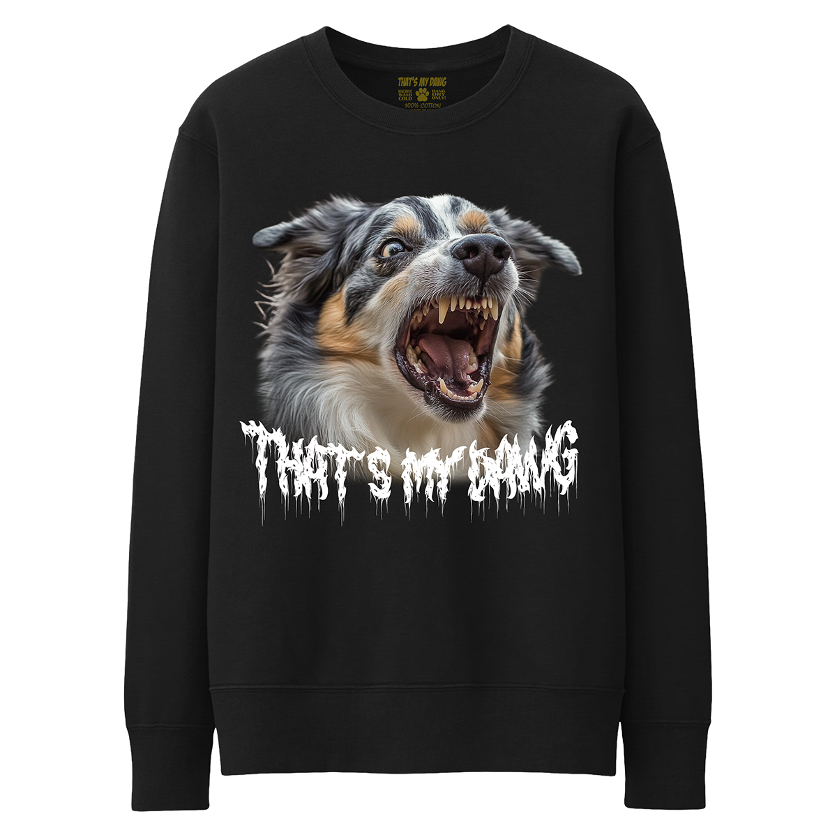 a black sweatshirt with an image of a dog that says, that's my