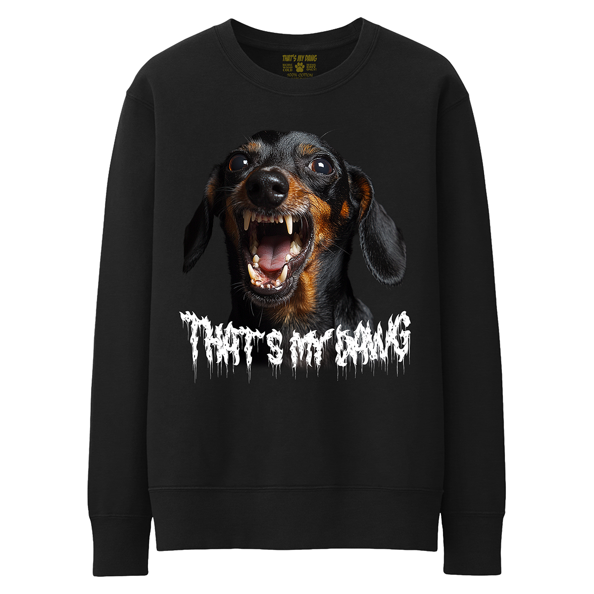 a black sweatshirt with a picture of a dog with the words that's my