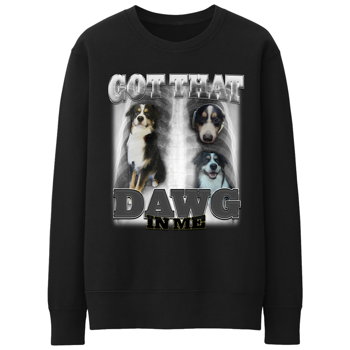 Custom Dawg In Me Crewneck – Upload Any Pet, Friend, or Other Favorite Picture