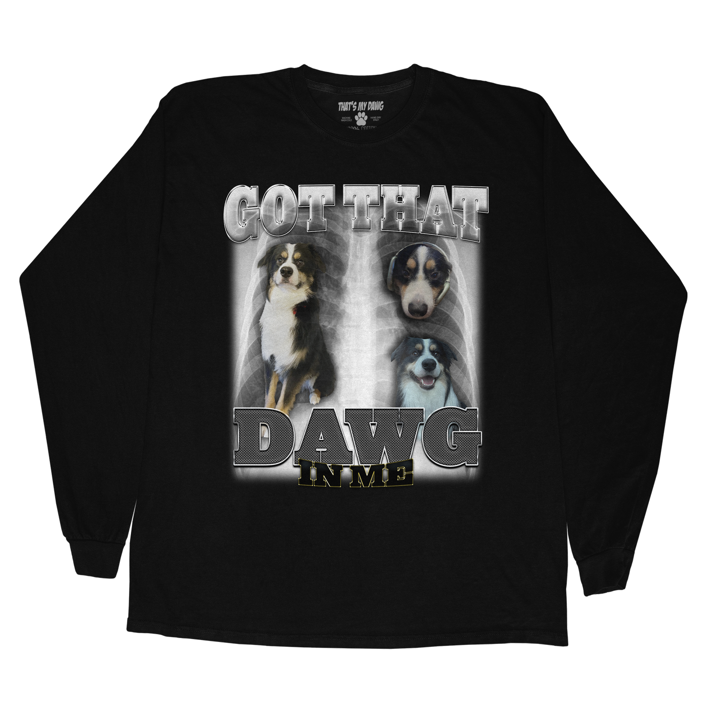 Custom Dawg In Me Long Sleeve – Upload Any Pet, Friend, or Other Favorite Picture
