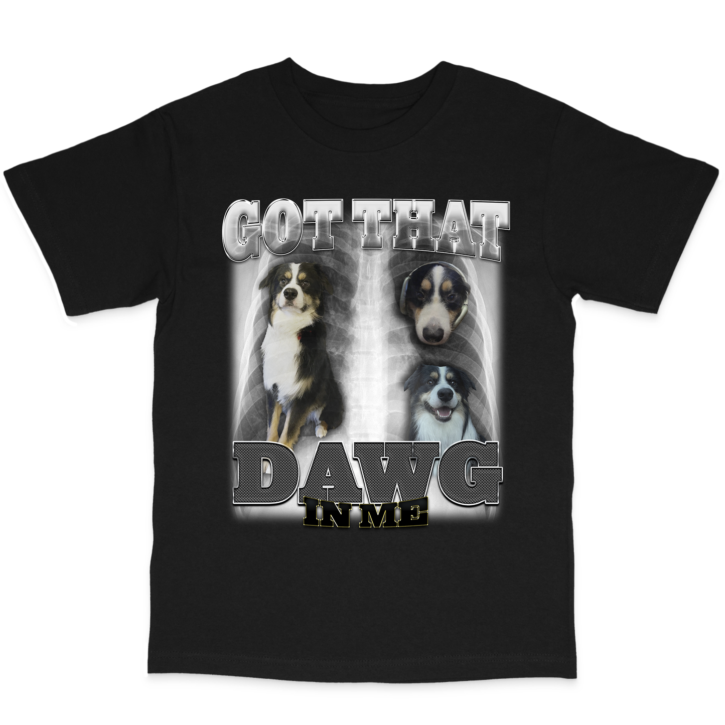 That's My Dawg Custom "DAWG In Me" T-Shirt