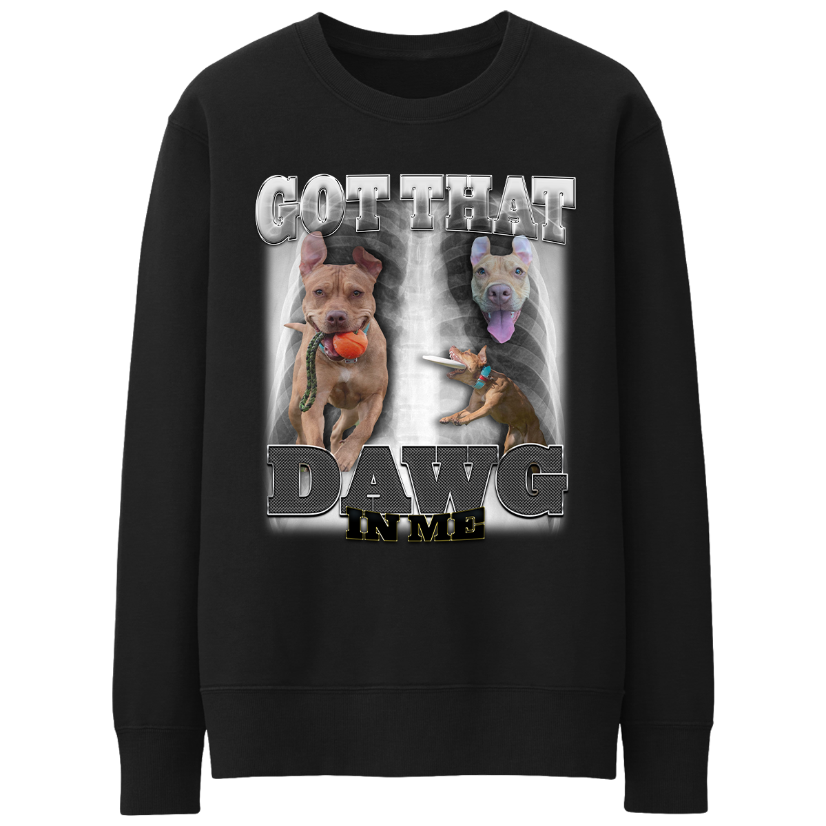 That's My Dawg Custom "Dawg In Me" Crewneck Sweatshirt