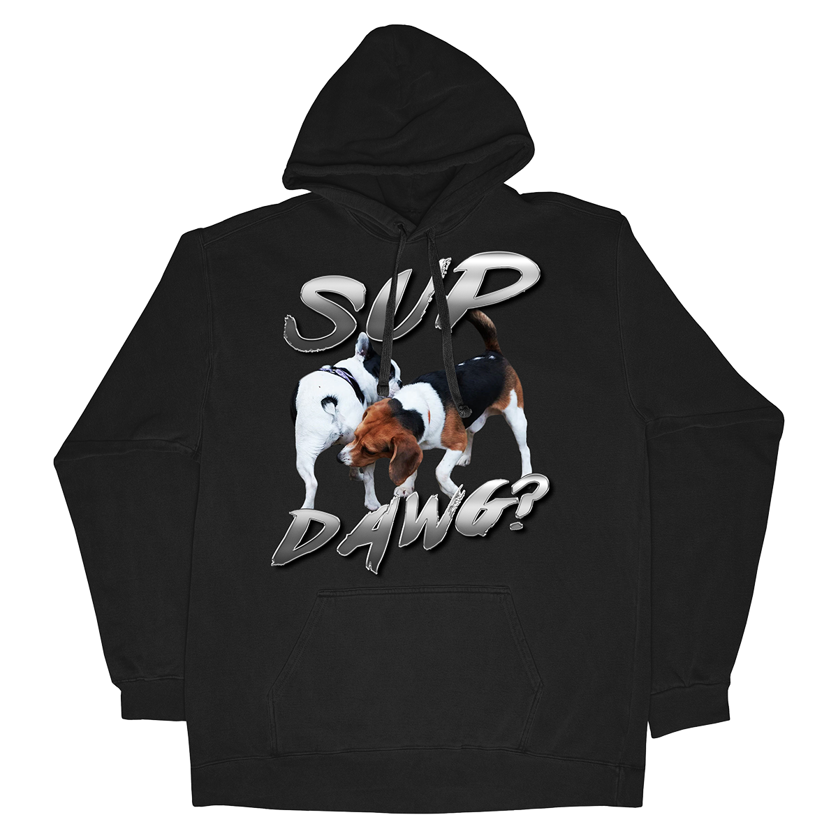 Sup Dawg?