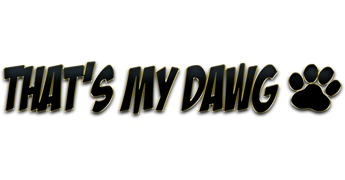 That's My Dawg Personalized clothing and accessories of YOUR pet