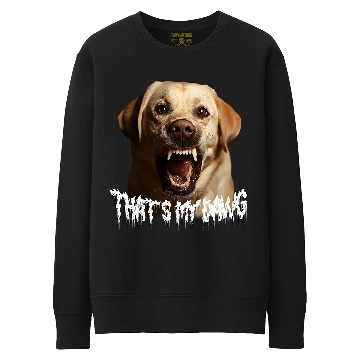 a black sweatshirt with an image of a dog with the words that's my