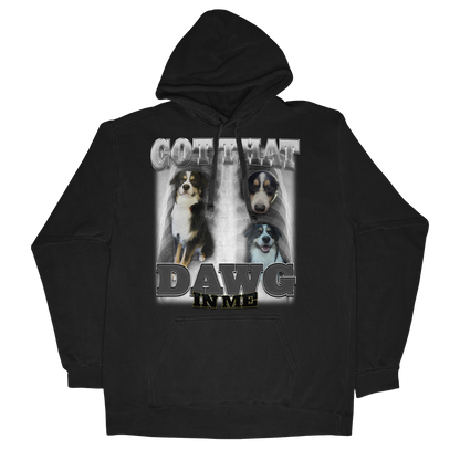 Custom Dawg In Me Hoodie – Upload Any Pet, Friend, or Other Favorite Picture