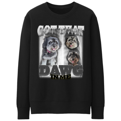 Custom Dawg In Me Crewneck – Upload Any Pet, Friend, or Other Favorite Picture