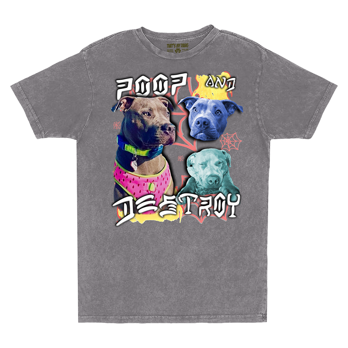 Custom Poop and Destroy Vintage T-Shirt – Upload Any Pet, Friend, or Other Favorite Picture