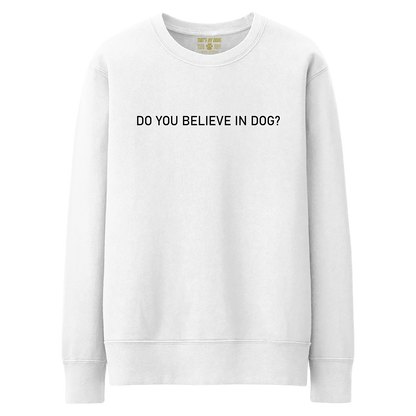 That's My Dawg - Do You Believe In Dog?