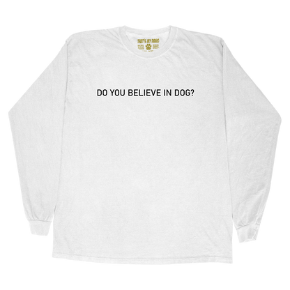That's My Dawg - Do You Believe In Dog?
