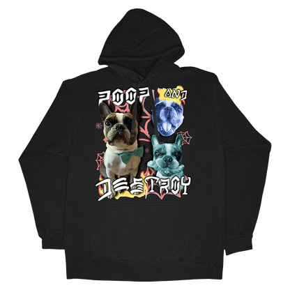 Custom Poop and Destroy Hoodie – Upload Any Pet, Friend, or Other Favorite Picture