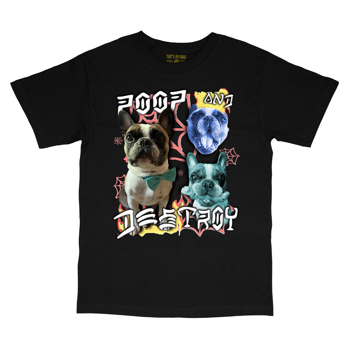 Custom Poop and Destroy T-Shirt – Upload Any Pet, Friend, or Other Favorite Picture