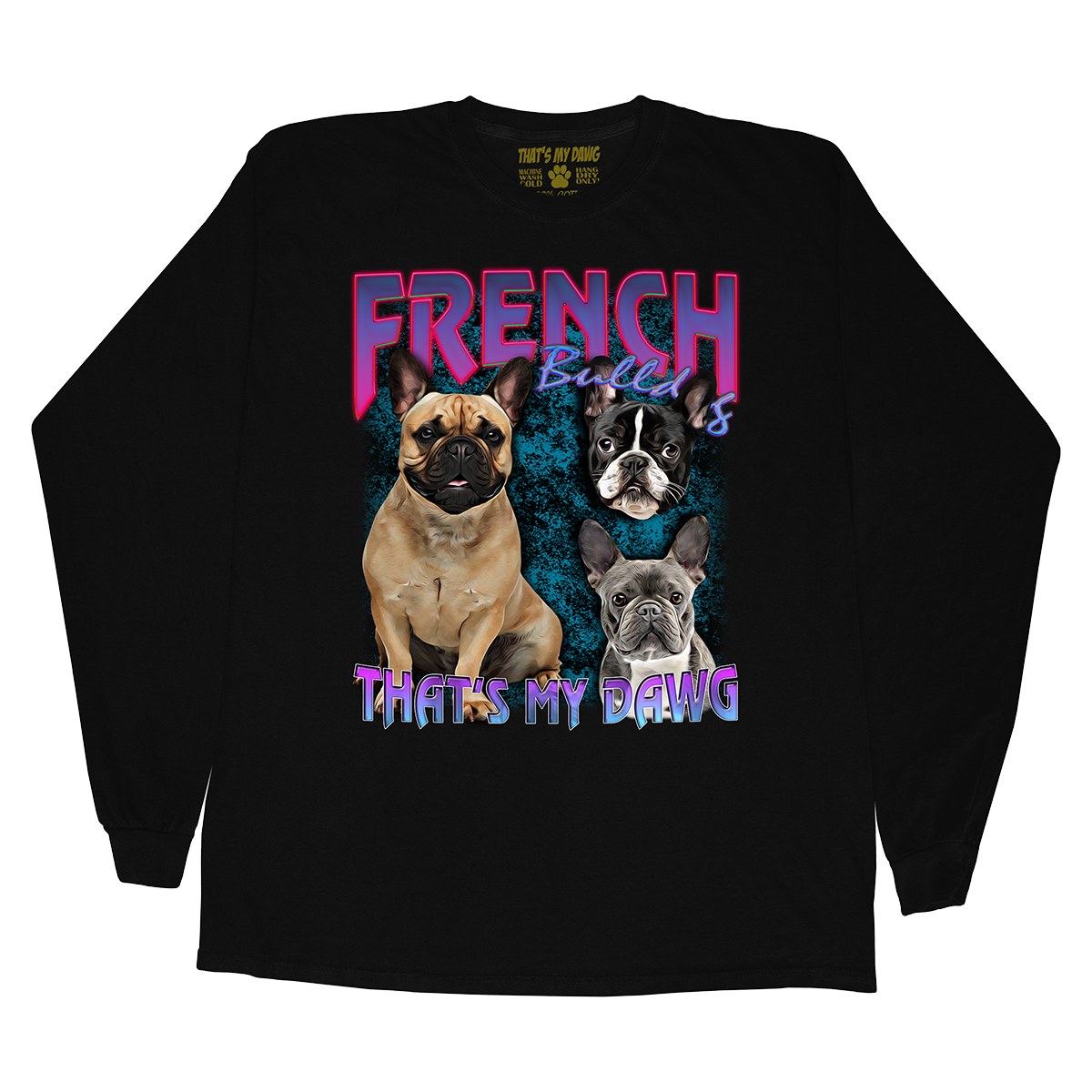 90's Style French Bulldog Long Sleeves