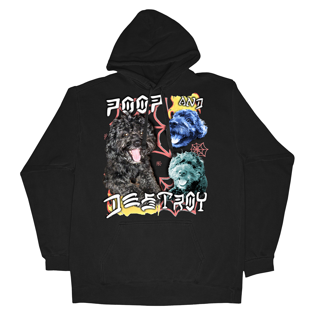 Custom Poop and Destroy Hoodie – Upload Any Pet, Friend, or Other Favorite Picture