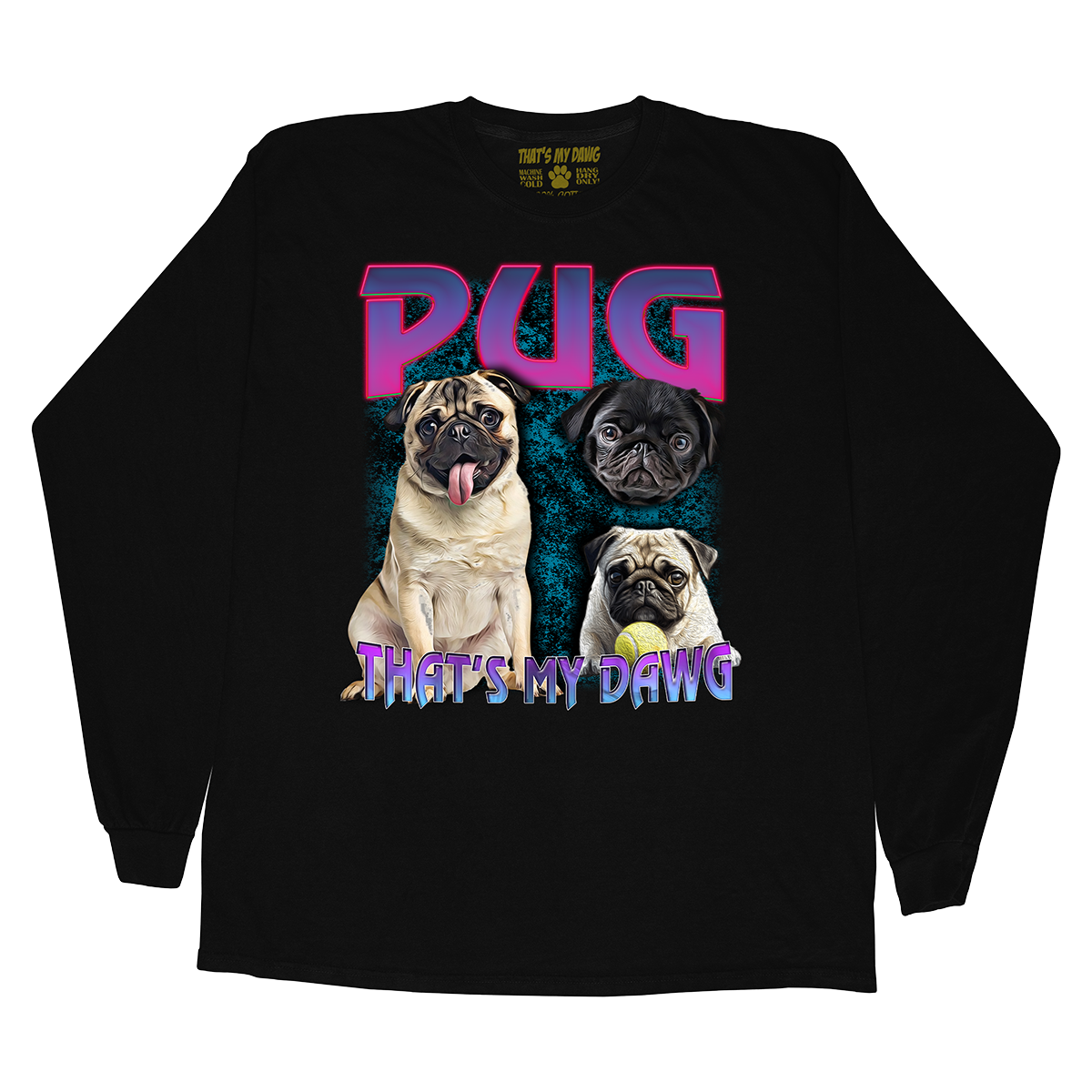 90's Style Pug Long Sleeves