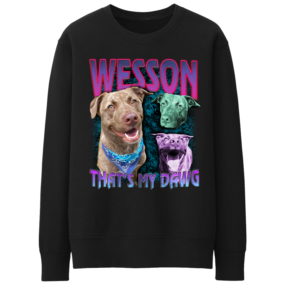 That's My Dawg Custom "90's Bootleg" Crewneck Sweatshirt