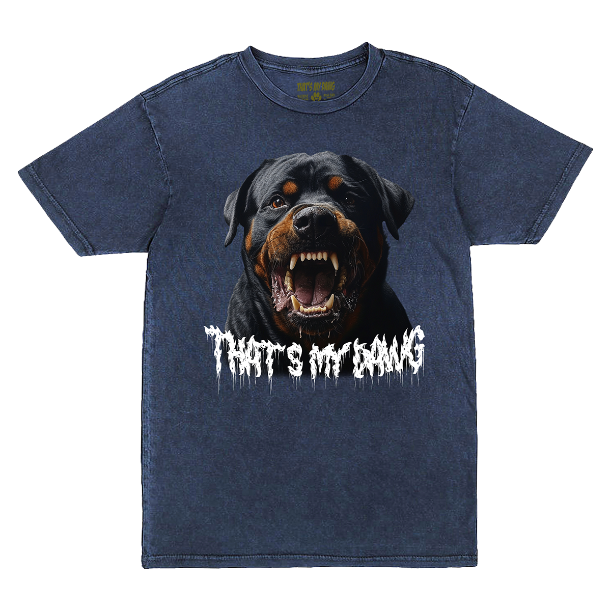 a t - shirt with an image of a dog that says that's my